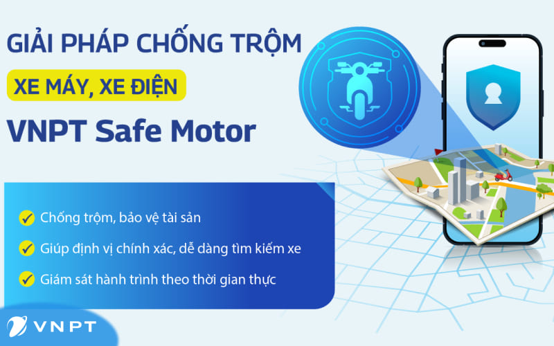 Bảo Vệ Xe Máy, Xe Điện An Toàn Hơn Với Thiết Bị Chống Trộm & Định Vị VNPT Safe Motor