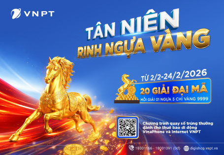 VNPT Khuyến Mãi Tết: Khai Xuân Như Ý, Rinh Đại Mã Vàng Hấp Dẫn