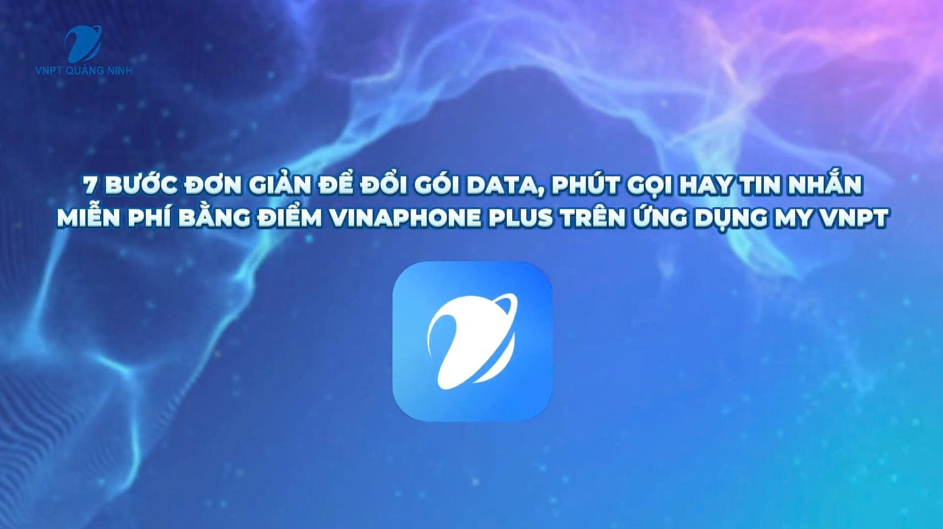 Hướng dẫn nhận Data và cuộc gọi miễn phí dành cho thuê bao VinaPhone